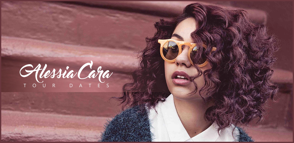 Alessia Cara Tour Dates